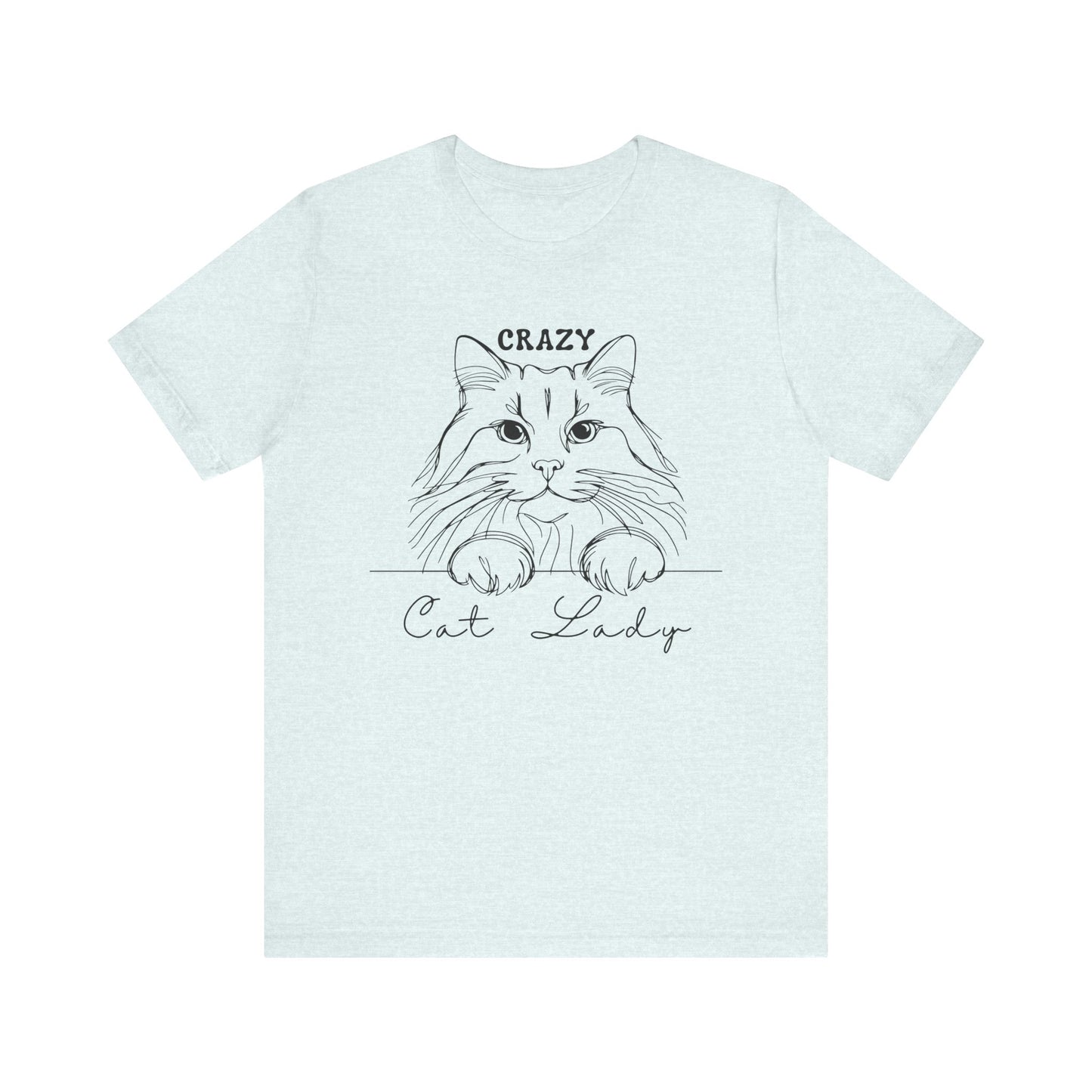 Crazy Cat Lady Unisex Tee, Cat Lover Gift, Fun Pet T-Shirt for Women, Cute Animal Shirt for Cat Owners, Birthday & Everyday Wear