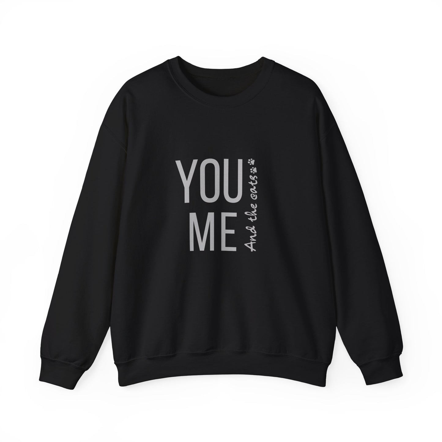Romantic You Me and the Cats, Unisex Crewneck Sweatshirt | Perfect Gift for Couples, Cozy Lounge Wear, Relationship Apparel