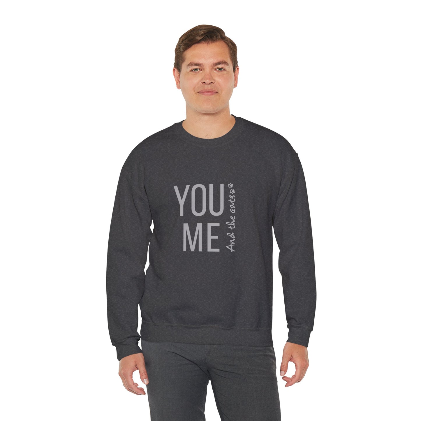 Romantic You Me and the Cats, Unisex Crewneck Sweatshirt | Perfect Gift for Couples, Cozy Lounge Wear, Relationship Apparel