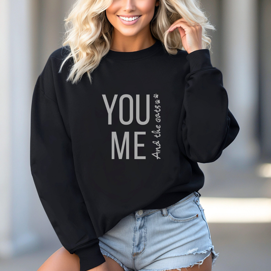 Romantic You Me and the Cats, Unisex Crewneck Sweatshirt | Perfect Gift for Couples, Cozy Lounge Wear, Relationship Apparel